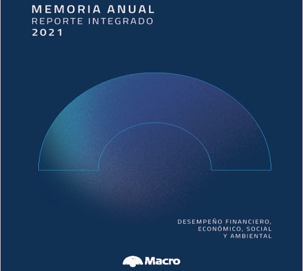 Banco Macro presenta su memoria anual reporte integrado 2021