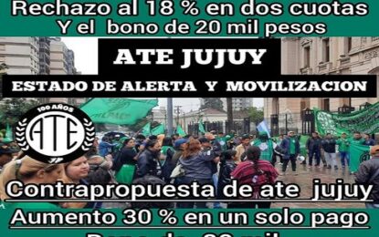 Rechazo total de ATE Jujuy al ofrecimiento salarial dado por el Gobierno provincial
