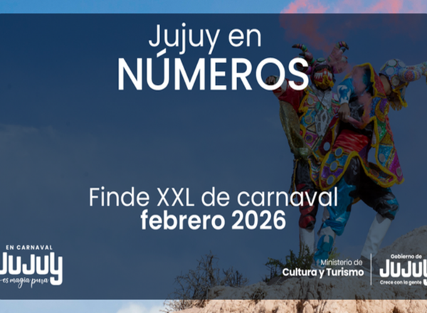 Carnaval 2026 en Jujuy: más de 45 mil turistas y ocupación hotelera cercana al 100%