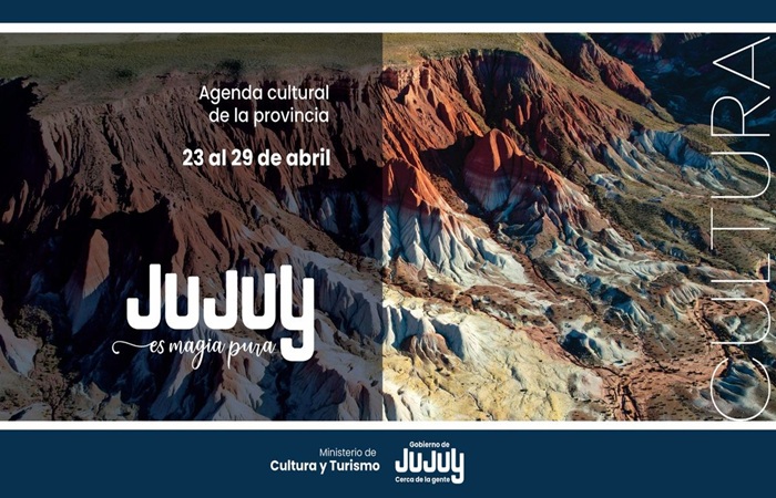 Cultura en 7 días: agenda de actividades en Jujuy hasta el 29 de abril