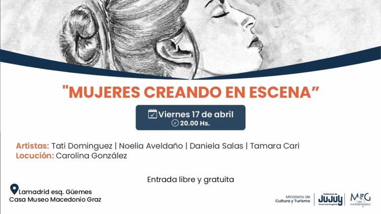 “Mujeres Creando en Escena”: Propuesta cultural gratuita para disfrutar en la Capital jujeña