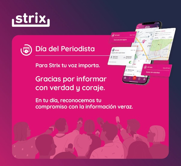«Strix» desea un ¡Feliz Día del Periodista!