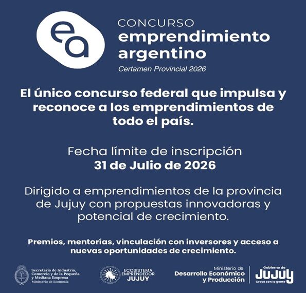 Desarrollo Económico y Producción invita a emprendedores jujeños al Concurso Emprendimiento Argentino 2026
