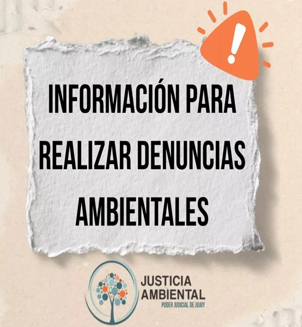 El Juzgado Ambiental informa dónde y cómo realizar denuncias según cada situación