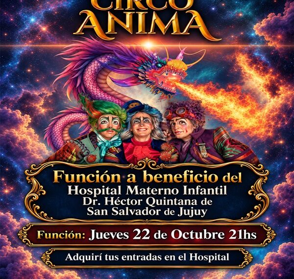 A beneficio del hospital Materno Infantil, función especial de Circo Ánima